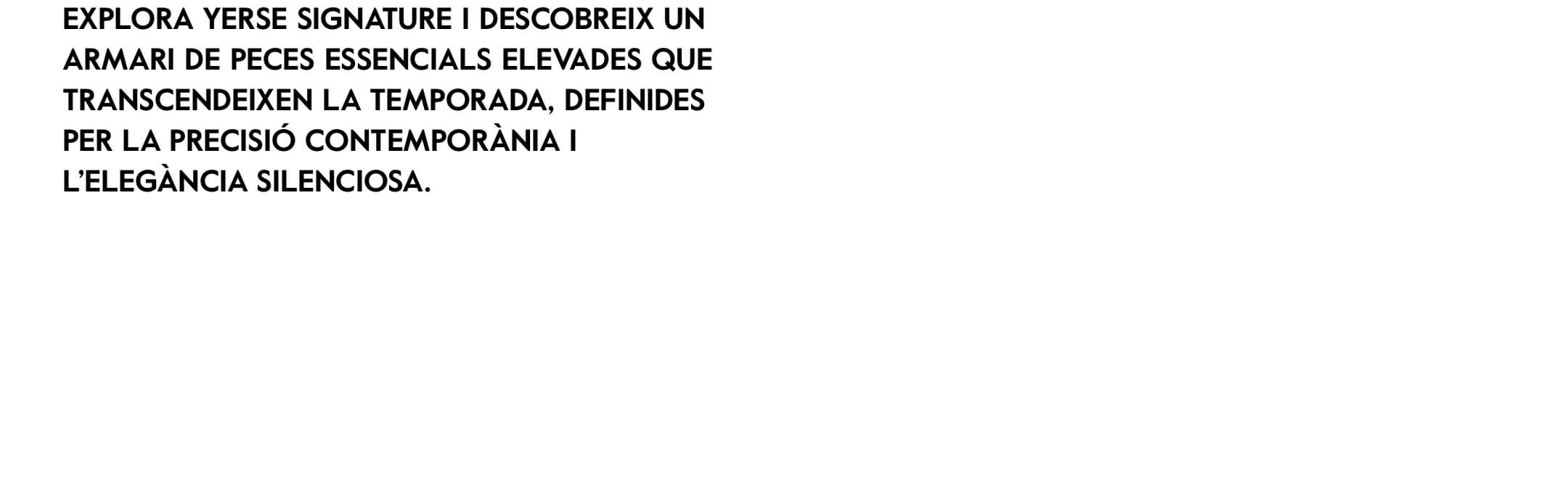 22 YERSE SIGNATURE | Capsule AW2526