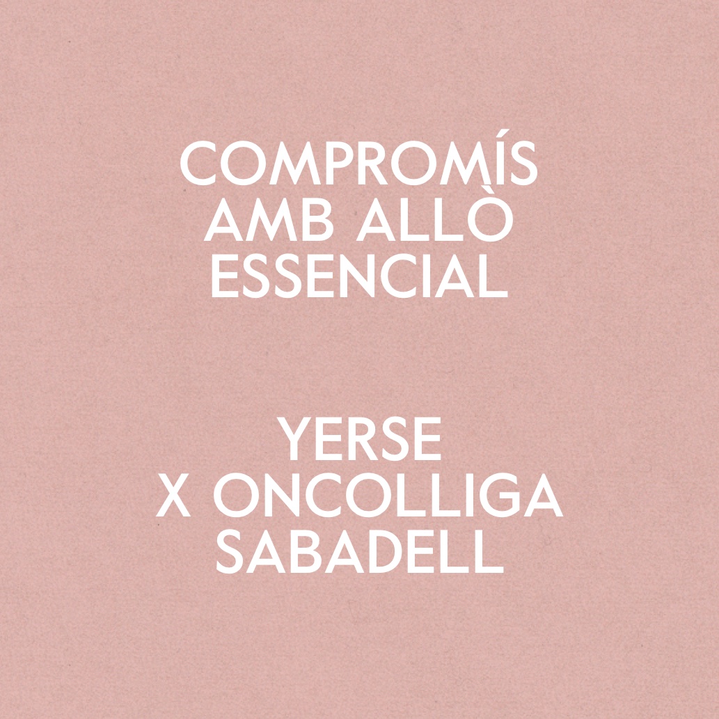 YERSE x Oncolliga Sabadell